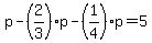 p-%282%2F3%29p-%281%2F4%29p=5