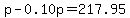 p-0.10p=217.95