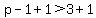 p-1%2B1%3E3%2B1