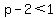 p-2%3C1