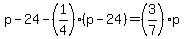 p-24-%281%2F4%29%28p-24%29=%283%2F7%29p