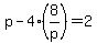 p-4%288%2Fp%29=2