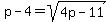 p-4=sqrt%284p-11%29