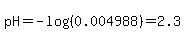 pH=-log%28%280.004988%29%29=2.3