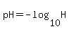 pH=-log%2810%2CH%29