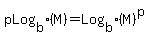 pLog%5Bb%5D%28M%29+=+Log%5Bb%5D%28M%29%5Ep