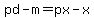 pd-m=px-x