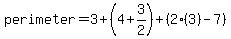 perimeter=3%2B%284%2B3%2F2%29%2B%282%283%29-7%29