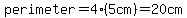 perimeter=4%2A%285cm%29=20cm