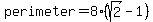 perimeter=8%28sqrt%282%29-1%29