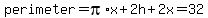 perimeter+=+pi%2Ax%2B2h%2B2x=32