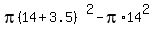 pi%2814%2B3.5%29%5E2-pi%2A14%5E2