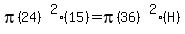pi%2824%29%5E2%2815%29=pi%2836%29%5E2%28H%29