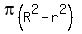 pi%28R%5E2-r%5E2%29