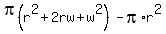 pi%28r%5E2%2B2rw%2Bw%5E2%29-pi%2Ar%5E2