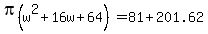 pi%28w%5E2%2B16w%2B64%29+=+81+%2B+201.62