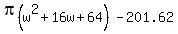 pi%28w%5E2%2B16w%2B64%29+-+201.62