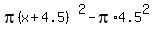 pi%28x%2B4.5%29%5E2-pi%2A4.5%5E2