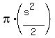 pi%2A%28%28s%5E2%29%2F2%29