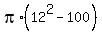pi%2A%2812%5E2-100%29