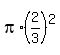 pi%2A%282%2F3%29%5E2