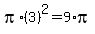 pi%2A%283%29%5E2=9%2Api