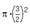 pi%2A%283%2F2%29%5E2