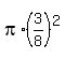 pi%2A%283%2F8%29%5E2