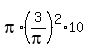 pi%2A%283%2Fpi%29%5E2%2A10
