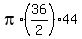 pi%2A%2836%2F2%29%2A44