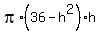 pi%2A%2836-h%5E2%29%2Ah