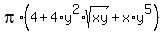pi%2A%284%2B4%2Ay%5E2%2Asqrt%28xy%29%2Bx%2Ay%5E5%29