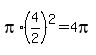 pi%2A%284%2F2%29%5E2=4pi