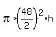 pi%2A%2848%2F2%29%5E2%2Ah