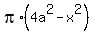 pi%2A%284a%5E2-x%5E2%29