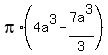 pi%2A%284a%5E3+-+7a%5E3%2F3%29