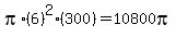 pi%2A%286%29%5E2%28300%29+=+10800pi