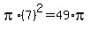 pi%2A%287%29%5E2=49%2Api