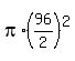 pi%2A%2896%2F2%29%5E2