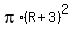 pi%2A%28R%2B3%29%5E2
