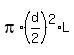 pi%2A%28d%2F2%29%5E2%2AL