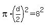 pi%2A%28d%2F2%29%5E2=8%5E2