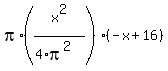 pi%2A%28x%5E2%2F%284%2Api%5E2%29%29%2A%28-x%2B16%29