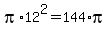 pi%2A+12%5E2+=+144%2Api