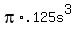 pi%2A.125s%5E3