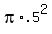 pi%2A.5%5E2