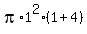 pi%2A1%5E2%2A%281%2B4%29