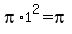 pi%2A1%5E2=pi