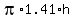 pi%2A1.41%2Ah
