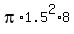 pi%2A1.5%5E2%2A8